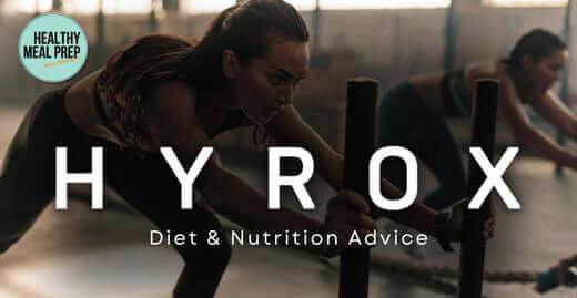 HYROX nutrition guide: Tips on eating right for training and events with Macro Based Diet.